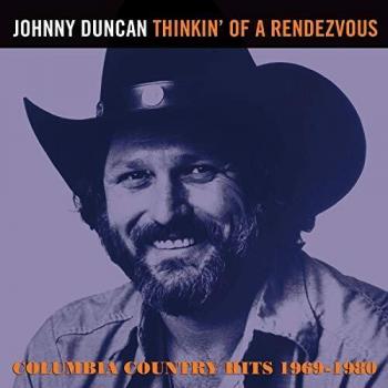 Thinkin' Of A Rendezvous: Columbia Country Hits 1969-1980
