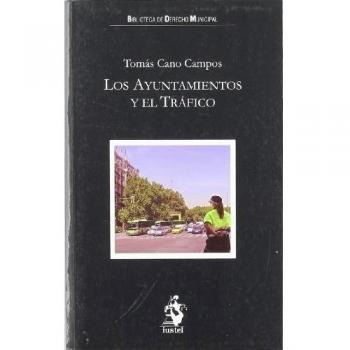 LOS AYUNTAMIENTOS Y EL TRAFICO
