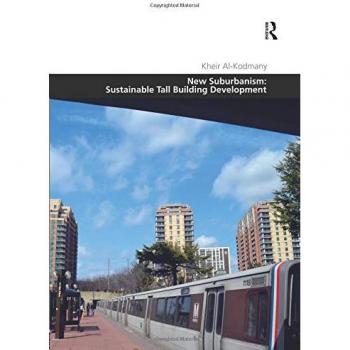 New Suburbanism: Sustainable Tall Building Development
