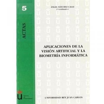 Aplicaciones En La Visión Artificial Y La Biometría Informática
