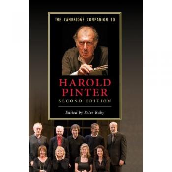 Cambridge Companion Series: Harold Pinter Analysis and Insights