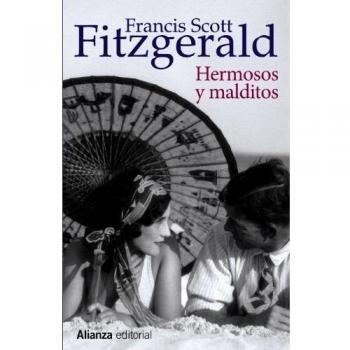 Hermosos y malditos - Francis Scott Fitzgerald