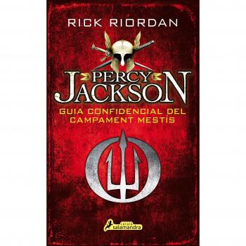 Guía confidencial del Campament Mestís: . - Riordan, Rick