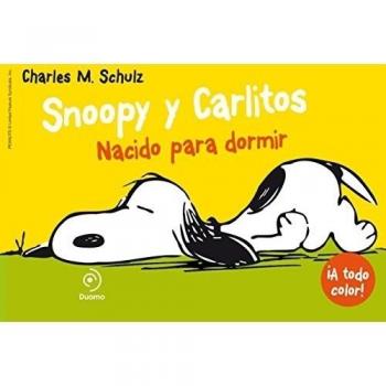 Snoopy Y Carlitos 5. Nacido Para Dormir