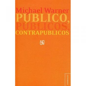 Publico, Publicos, Contrapublicos