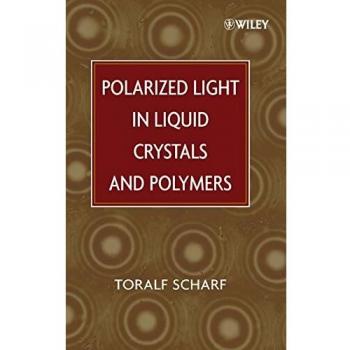 Cristales Líquidos y Polímeros: Luz Polarizada en Tapa Dura