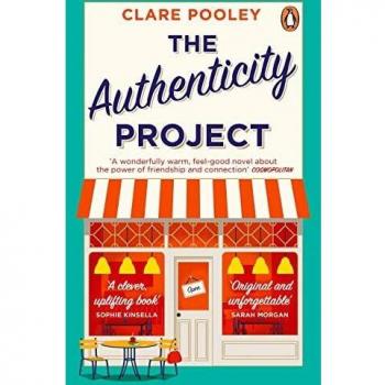 El Proyecto de la Autenticidad: Novela Inspiradora y Reconfortante de Clare Pooley