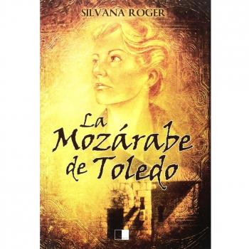 LA MOZÁRABE DE TOLEDO