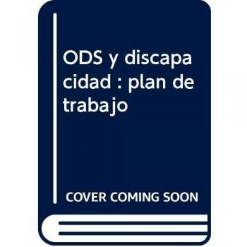 ODS y discapacidad. Plan de Trabajo: 24