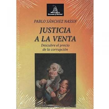 JUSTICIA A LA VENTA: DESCUBRE EL PRECIO DE LA CORRUPCIÓN