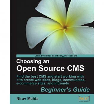 Beginner's Guide to Choosing an Open Source CMS (English Edition)