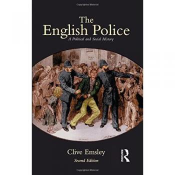 The English Police: A Political and Social History