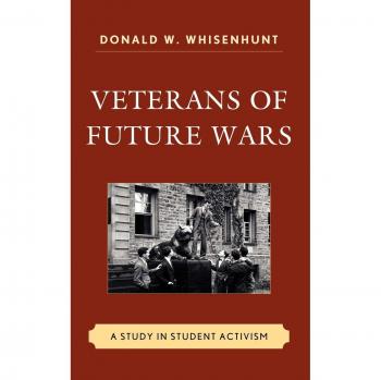 Veterans of Future Wars: Student Activism Analysis and Historical Study
