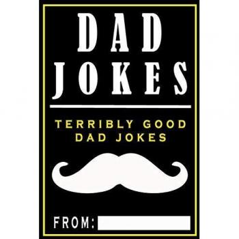 Dad Jokes: Terribly Good Dad Jokes: 1