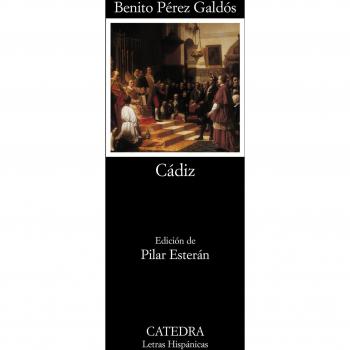 Cádiz - Benito Pérez Galdós