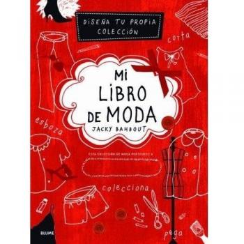 Mi libro de moda: Diseña tu propia colección