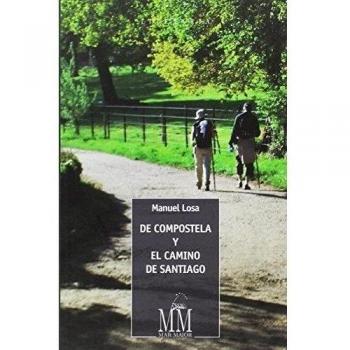 De Compostela y el Camino de Santiago