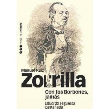 CON LOS BORBONES, JAMÁS: Biografía de Manuel Ruiz Zorrilla