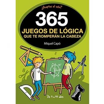 365 enigmas y juegos de lógica: Para niños y niñas. Acertijos divertidos y Retos de ingenio para aprender en Familia. Actividades infantiles para cada día del año - Capo Miquel