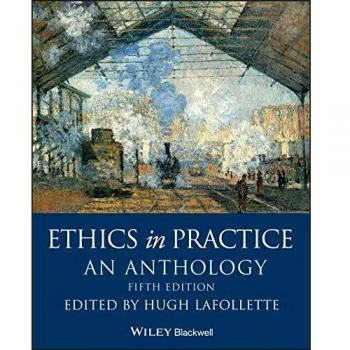 Ethics in Practice: An Anthology
