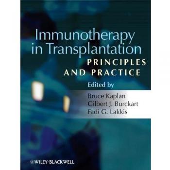 Immunotherapy in Transplantation: Principles and Practice