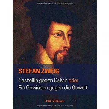 Castellio contra Calvin: Un Principio de Conciencia frente a la Violencia - Tapa Blanda
