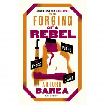 La Forja de un Rebelde: La Forja, el Camino y el Choque