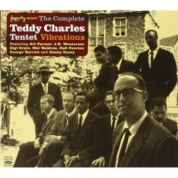 Vibrations - The Complete Teddy Charles Tentet