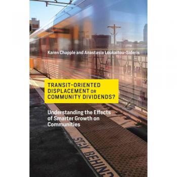 TRANSIT–ORIENTED DISPLACEMENT OR COMMUNITY DIVID – UNDERSTANDING THE EFFECTS OF SMARTER GROWTH ON CO