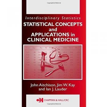 Clinical Medicine Statistical Applications and Concepts Guide