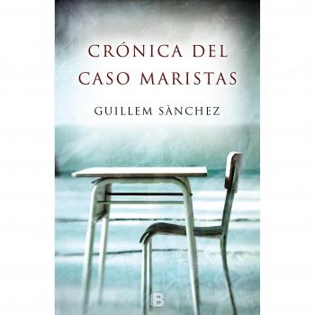 Crónica del caso Maristas - Sànchez, Guillem