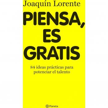 Piensa, es gratis