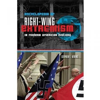 Encyclopedia of Right-Wing Extremism in Modern American History