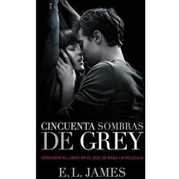 CINCUENTA SOMBRAS. DE GREY - E.l. James
