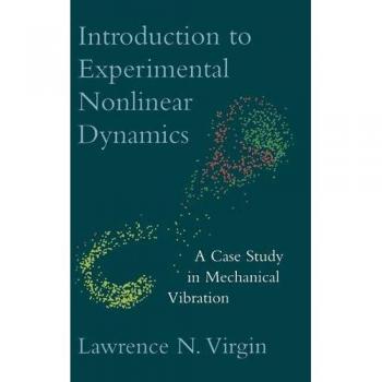 Introducción a la Dinámica No Lineal Experimental: Estudio de Caso en Vibración Mecánica (Tapa Dura)
