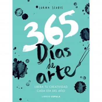 365 días de arte: Libera tu creatividad cada día del año