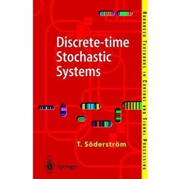 Advanced Textbook on Discrete-Time Stochastic Systems: Estimation and Control