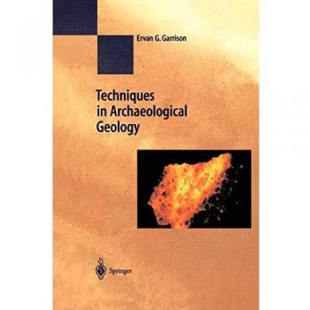 Techniques in Archaeological Geology