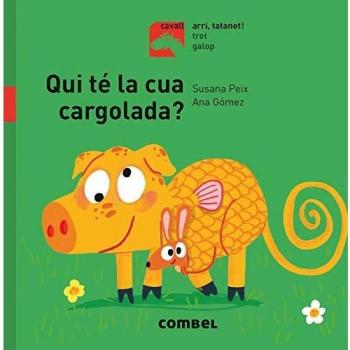 Qui té la cua cargolada? Arri, tatanet!: 9