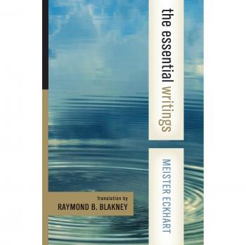 Meister Eckhart: The Essential Writings - Modern English Translation