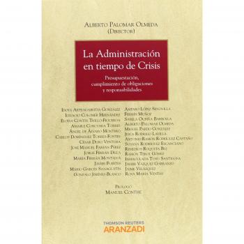 La Administración en tiempo de crisis - Presupuestación, cumplimiento de obligaciones y responsabilidades: 710