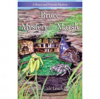 Bruce y el Misterio en el Pantano (Las Aventuras de Bruce y Amigos, Banda 4)