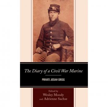 Private Josiah Gregg's Civil War Marine Diary: An Authentic Historical Account