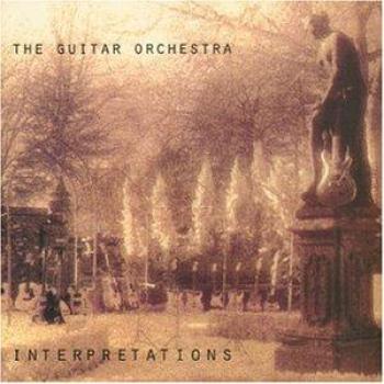 Interpretations - GUITAR ORCHESTRA, THE