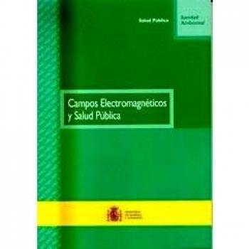 CAMPOS ELECTROMAGNETICOS Y SALUD PUBLICA
