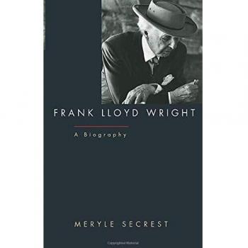 Frank Lloyd Wright: A Biography