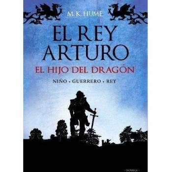 El rey Arturo: El hijo del dragón
