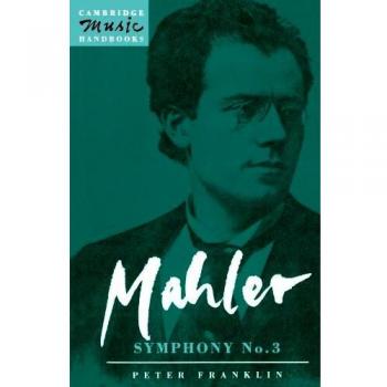 Manual de la Sinfonía No. 3 de Mahler (Serie de Manuales de Música de Cambridge)