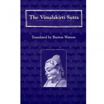 The Vimalakirti Sutra