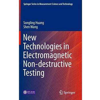 New Technologies in Electromagnetic Non-destructive Testing